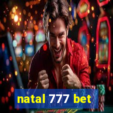 natal 777 bet